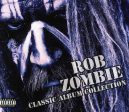 ZOMBIE, ROB - CLASSIC ALBUM COLLECTION (4CD) For Sale