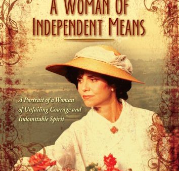 A WOMAN OF INDEPENDENT MEANS Online now