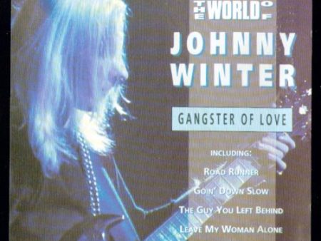 WINTER, JOHNNY  - GANGSTER OF LOVE (WORLD OF) Online Sale